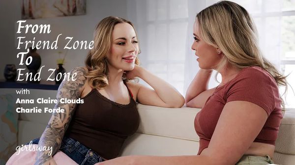 Anna Claire Clouds, Charlie Forde & From Friend Zone To End Zone Zone Porn